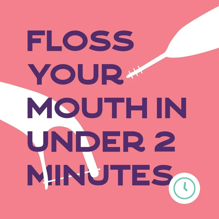 Floss Your Mouth